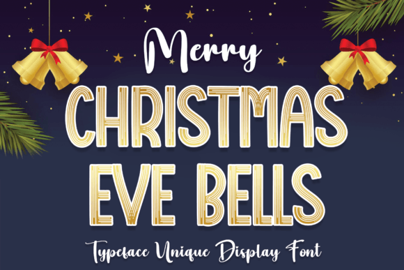 Christmas Eve Bells: A Festive Font for Professional and Creative Use