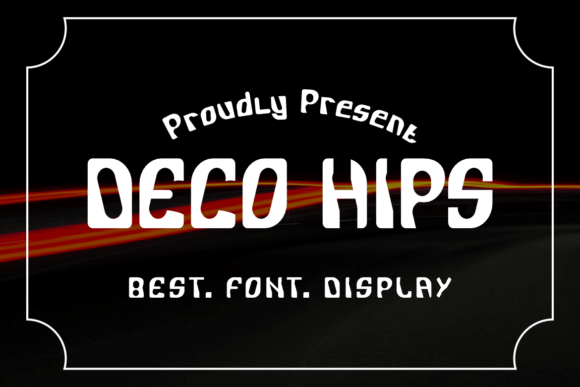 Deco Hips: A Unique Display Font for Creative Expression