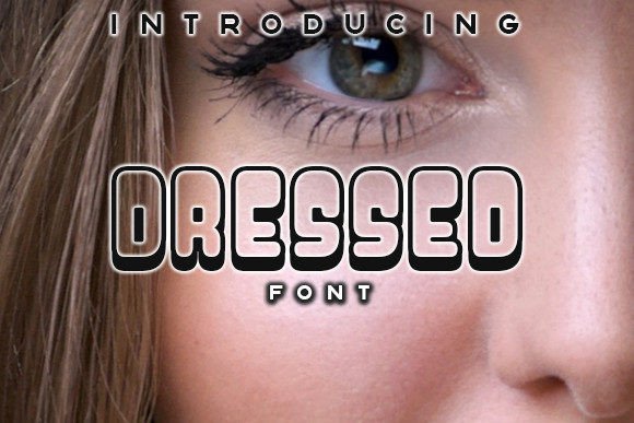 Dressed: A Bold and Fun Display Font for Creative Projects