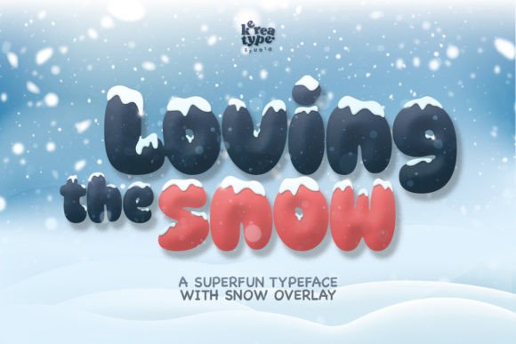 Loving Snow: A Unique Display Font for Winter Projects