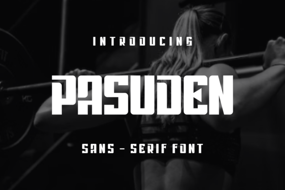 Pasuden: A Versatile and Expressive Display Font for Every Project