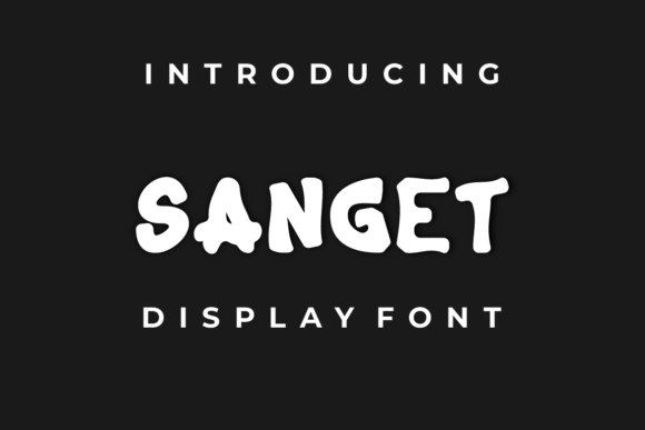 Sanget: A Bold, Creative Display Font