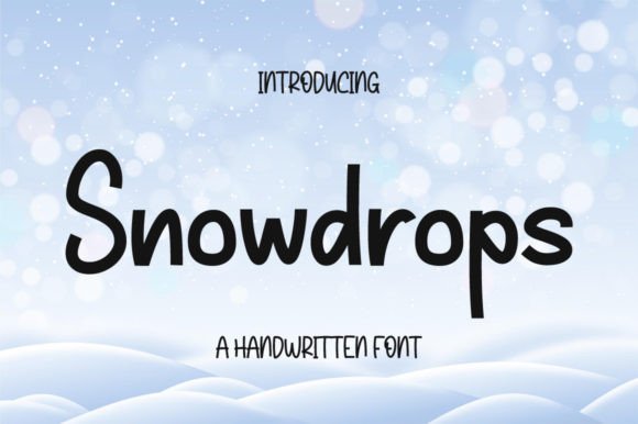 Snowdrops: A Dainty Handwritten Font for Romantic Designs