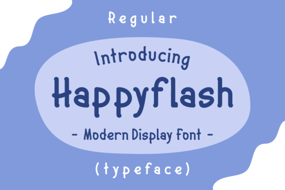 Why Happyflash is the Ultimate Display Font for Modern Creators